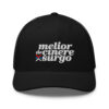 MELIOR DE CINERE SURGO – Trucker Cap