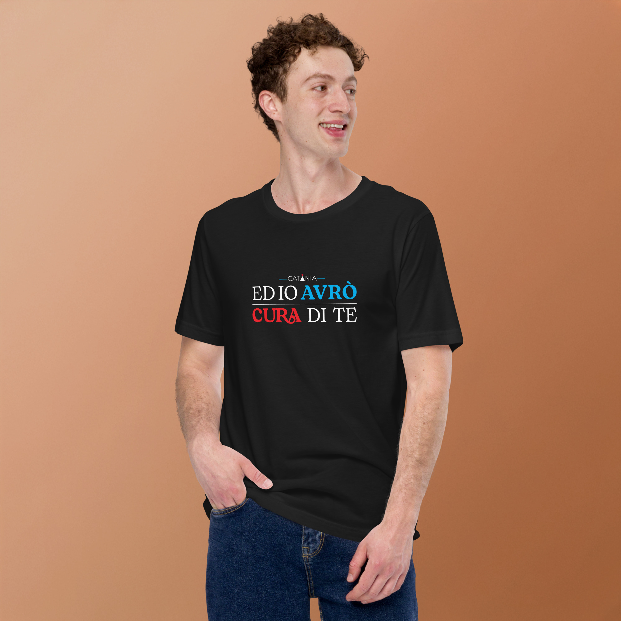 Ed io avrò cura di te – CATANIA – Tshirt